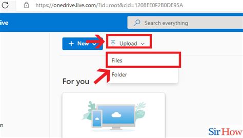 Open OneDrive and upload files .
